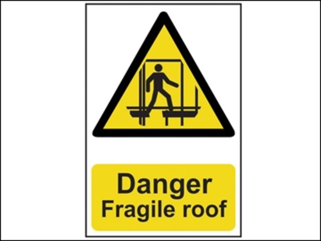 Danger Fragile Roof - PVC
